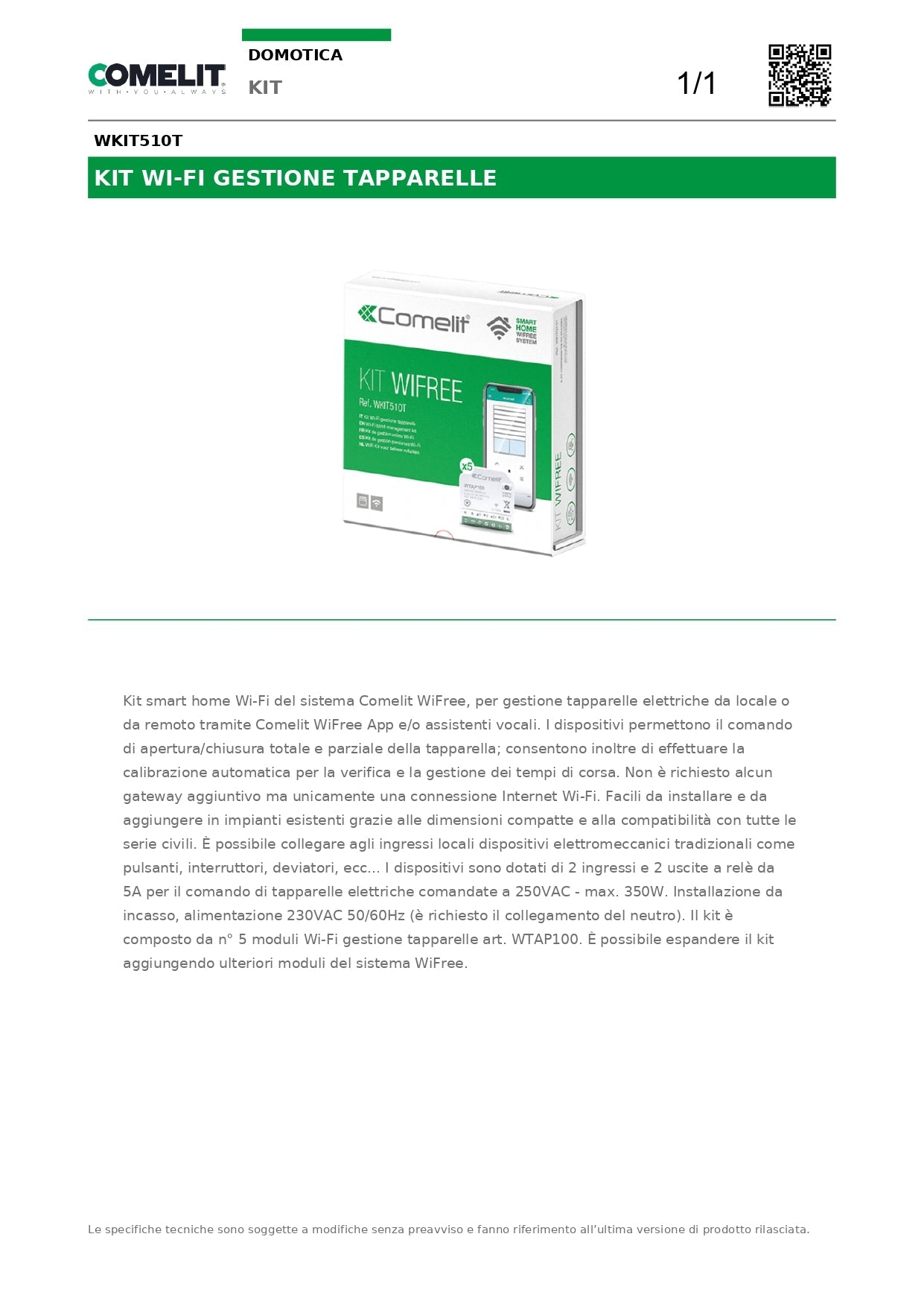 COMELIT    WKIT510T     KIT SMART GESTIONE TAPPARELLE WI-FI My Store