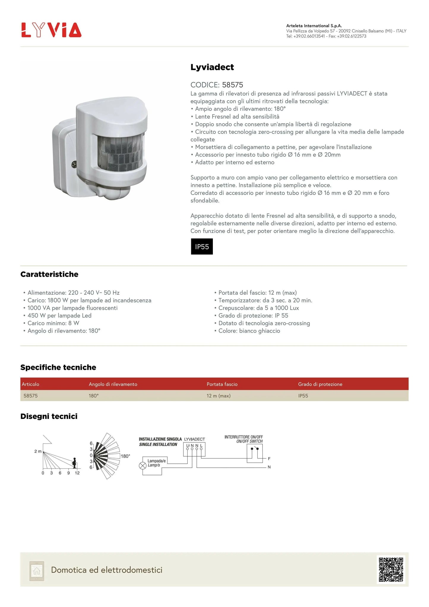 ARTELETA   58575     RILEVATORE PRESENZA RAGGI INFRAROSSI PASSIVO My Store