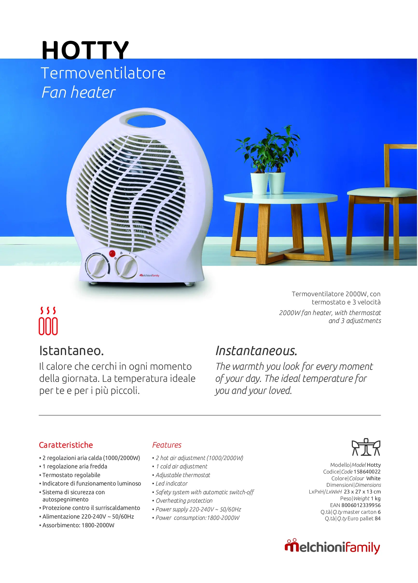 MELCHIONI     158640022    TERMOVENTILATORE FAMILY HOTTY My Store