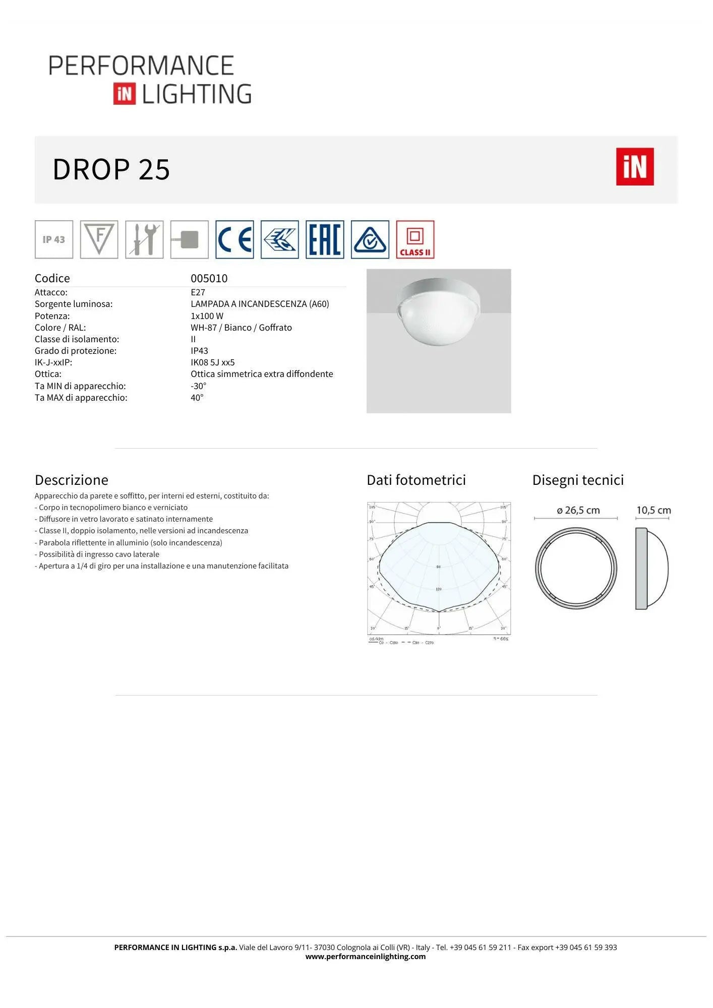 PERFORMANCE IN LIGHT    DROP 25  PLAFONIERA DA PARETE BIANCO My Store