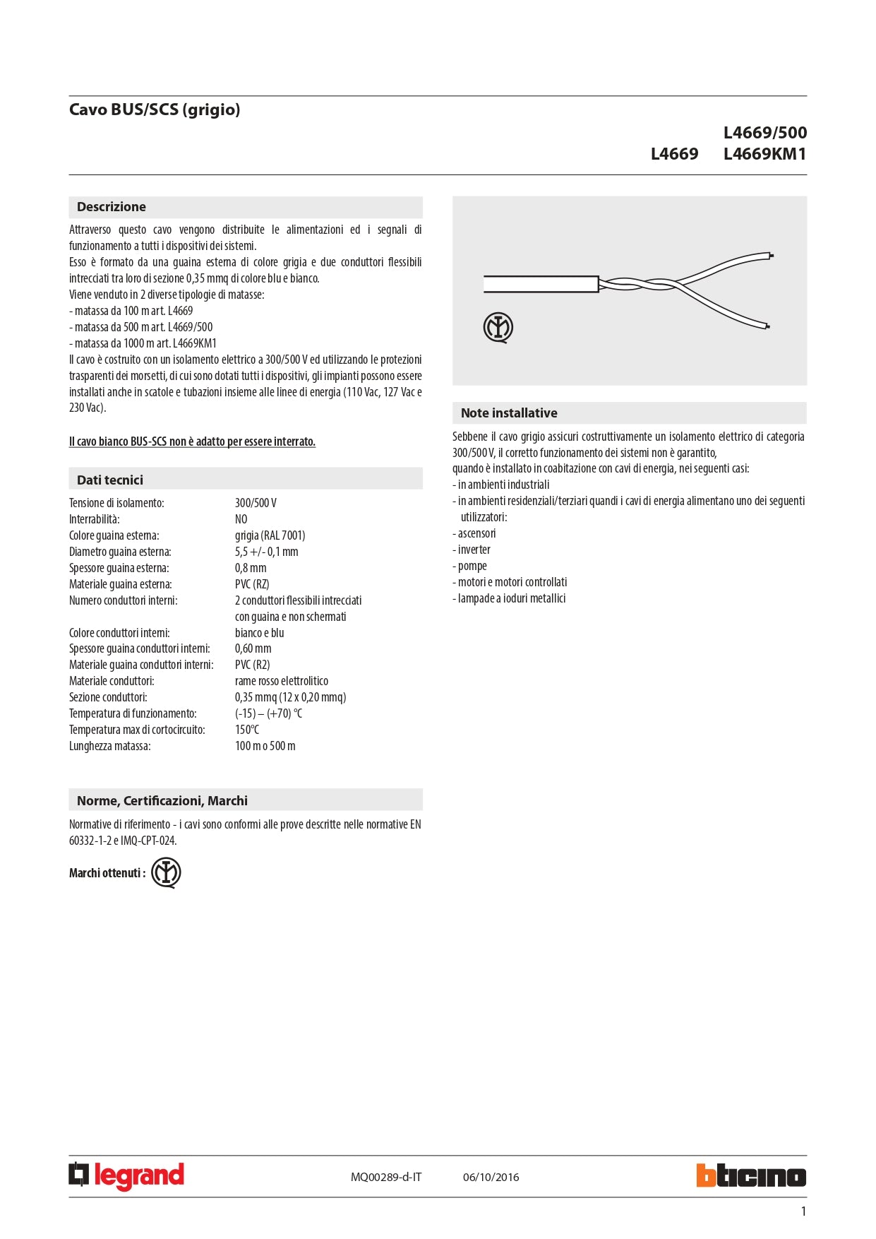 BTICINO   L4669    CAVO INGUAINATO 2X0,35MMQ
